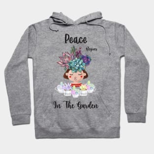 Peace Begins In The Garden Hoodie